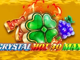 Crystal Hot 40 Max